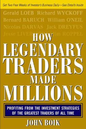 Бумажная книга «How Legendary Traders Made Millions», автор Джон Боик - фото №1