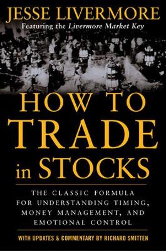 Бумажная книга «How to Trade In Stocks», автор Джесси Ливермор - фото №1