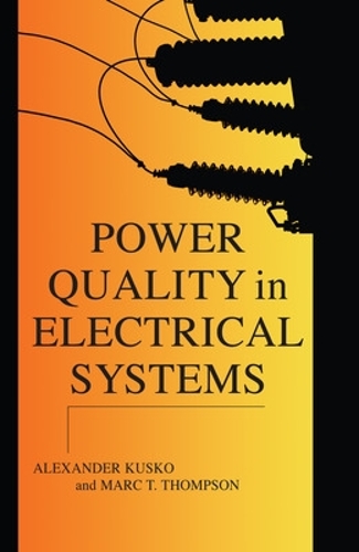 Бумажная книга «Power Quality in Electrical Systems», автор Александр Куско - фото №1