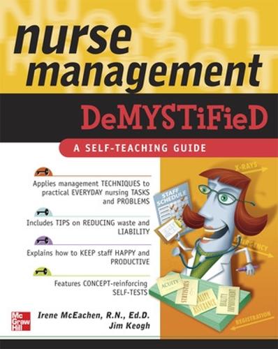 Паперова книга «Nurse Management Demystified», авторів Ірен МакІхен, Джим Кеог - фото №1