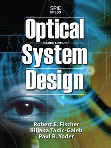 Бумажная книга «Optical System Design, Second Edition», автор Роберт Фишер - фото №1