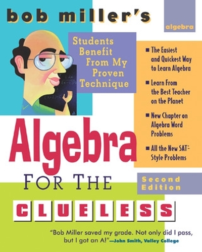 Бумажная книга «Bob Miller's Algebra for the Clueless», автор Боб Миллер - фото №1