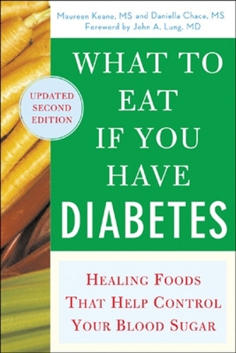 Бумажная книга «What to Eat if You Have Diabetes (revised)», авторов Даниэлла Чейз, Морин Кин - фото №1