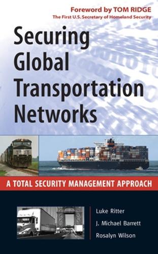 Бумажная книга «Securing Global Transportation Networks», авторов Дж. Барретт, Люк Риттер, Розалин Уилсон - фото №1