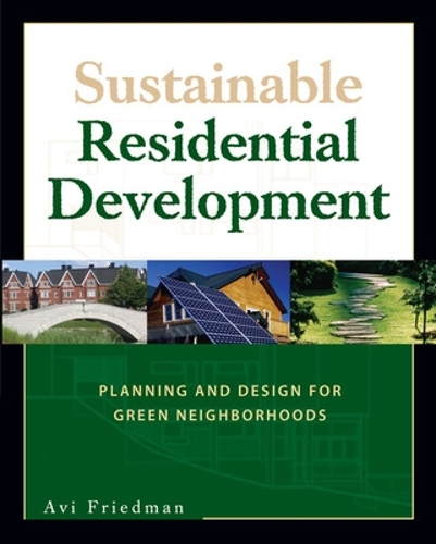 Бумажная книга «Sustainable Residential Development», автор Ави Фридман - фото №1