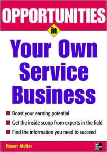 Бумажная книга «Opportunities in Your Own Service Business», автор Роберт Маккей - фото №1