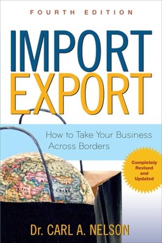 Паперова книга «Import/Export: How to Take Your Business Across Borders», автор Карл Нельсон - фото №1