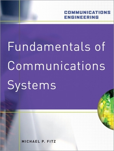 Бумажная книга «Fundamentals of Communications Systems», автор Майкл Фитц - фото №1