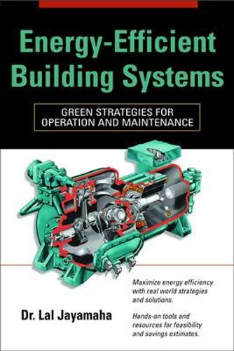 Бумажная книга «Energy-Efficient Building Systems», автор Лал Джаямаха - фото №1