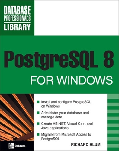 [object Object] «PostgreSQL 8 for Windows», автор Річард Блюм - фото №1
