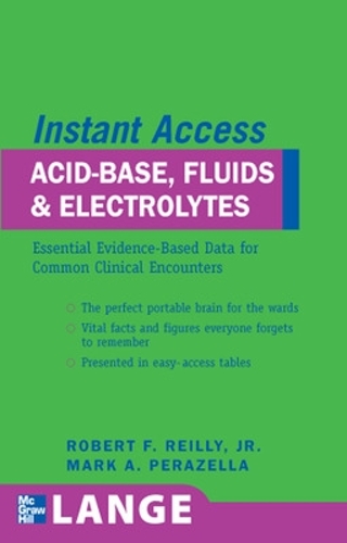 [object Object] «LANGE Instant Access Acid-Base, Fluids, and Electrolytes», авторів Марк Перазелла, Роберт Рейлі - фото №1