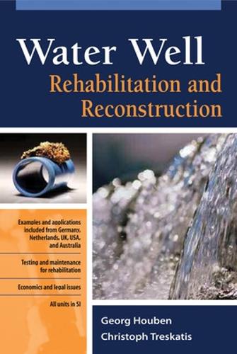Бумажная книга «Water Well Rehabilitation and Reconstruction», авторов Кристоф Трескатис, Георг Хаубен - фото №1
