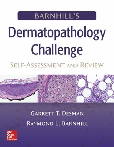 Паперова книга «Barnhill's Dermatopathology Challenge: Self-Assessment & Review», авторів Гаррет Десман, Раймонд Барнхілл - фото №1