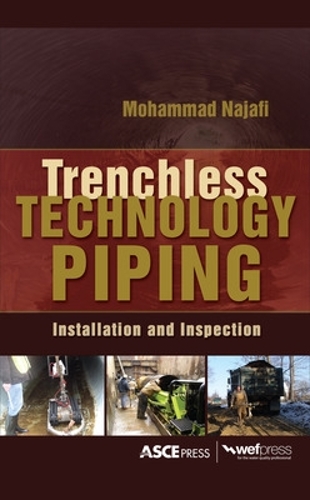 Паперова книга «TRENCHLESS TECHNOLOGY PIPING: INSTALLATION AND INSPECTION», автор Мохаммад Наджафі - фото №1