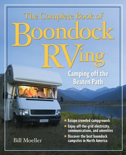 Бумажная книга «The Complete Book of Boondock RVing», автор Билл Мёллер - фото №1