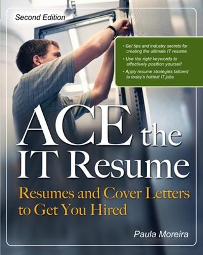 Паперова книга «ACE the IT Resume», автор Паула Морейра - фото №1
