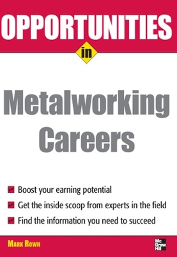 Паперова книга «Opportunities in Metalworking», автор Марк Роу - фото №1