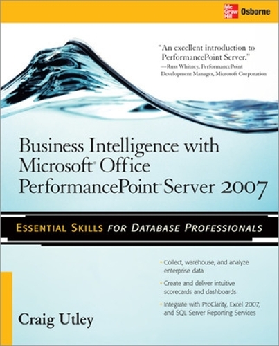 [object Object] «Business Intelligence with Microsoft® Office PerformancePoint™ Server 2007», автор Крейг Атлі - фото №1