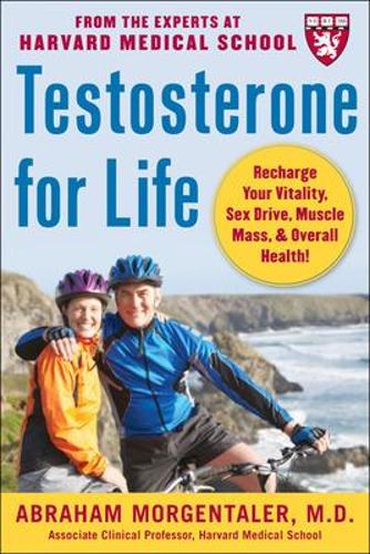 Paper book «Testosterone for Life: Recharge Your Vitality, Sex Drive, Muscle Mass, and Overall Health», author Абрахам Моргенталер / Абрахам Моргенталер /  - фото №1