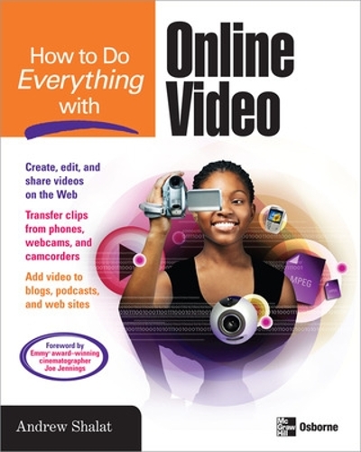Бумажная книга «How to Do Everything with Online Video», автор Эндрю Шалат - фото №1