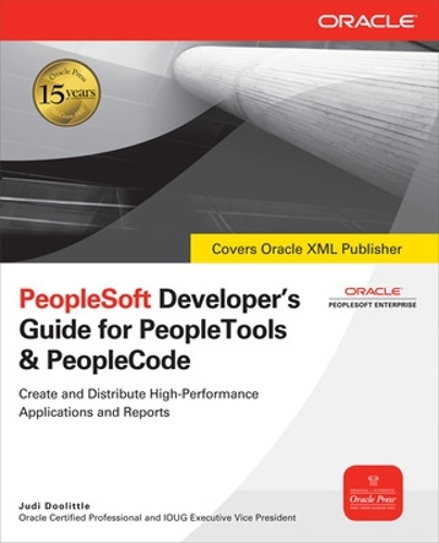 [object Object] «PeopleSoft Developer's Guide for PeopleTools & PeopleCode», автор Джуди Дулиттл - фото №1