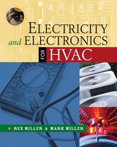 Бумажная книга «Electricity and Electronics for HVAC», автор Рекс Миллер - фото №1