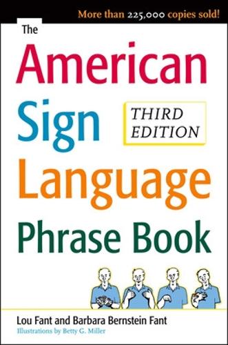 Бумажная книга «The American Sign Language Phrase Book», авторов Барбара Бернштейн Фант, Бетти Миллер, Лу Фант - фото №1