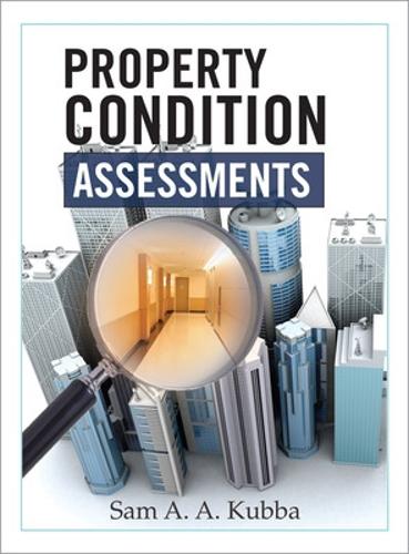 Бумажная книга «Property Condition Assessments», автор Сэм Кубба - фото №1