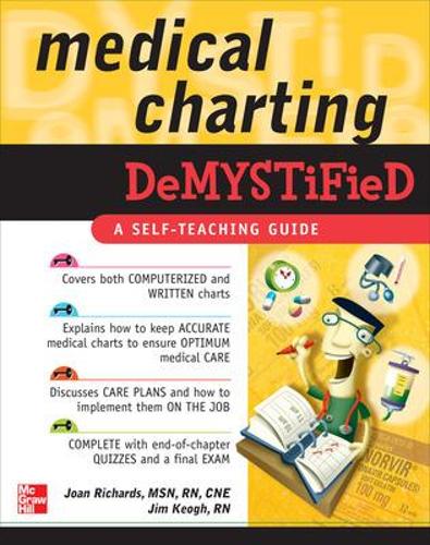 Паперова книга «Medical Charting Demystified», авторів Джим Кеог, Джоан Річардс - фото №1