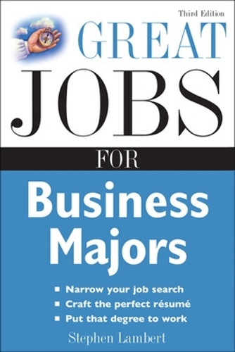 Паперова книга «Great Jobs for Business Majors», автор Стівен Ламберт - фото №1