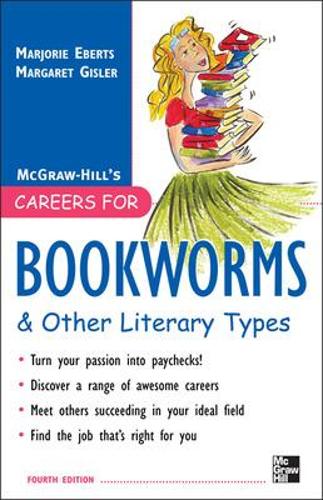 Бумажная книга «Careers for Bookworms & Other Literary Types, Fourth Edition», авторов Маргарет Гислер, Марджори Эбертс - фото №1