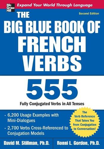 Бумажная книга «The Big Blue Book of French Verbs, Second Edition», автор Дэвид Стиллман - фото №1
