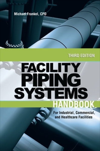 Паперова книга «Facility Piping Systems Handbook», автор Майкл Френкель - фото №1