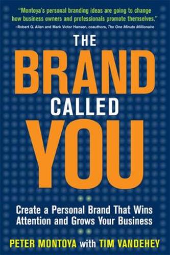 [object Object] «The Brand Called You: Make Your Business Stand Out in a Crowded Marketplace», автор Тим Вандехи - фото №1