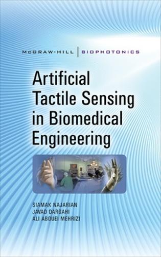 Паперова книга «Artificial Tactile Sensing in Biomedical Engineering», авторів Джавад Дарґахі, Сіамак Наджаріан - фото №1