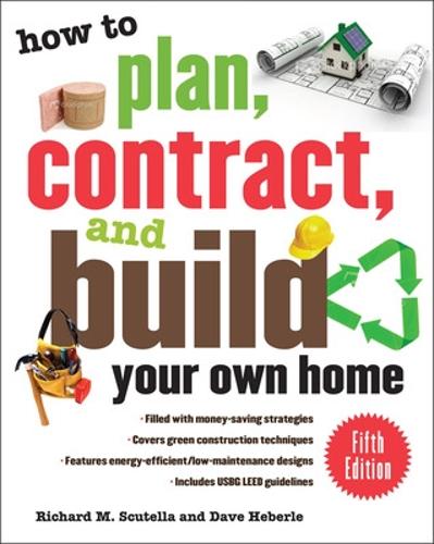Бумажная книга «How to Plan, Contract, and Build Your Own Home, Fifth Edition», автор Дэйв Хеберл - фото №1