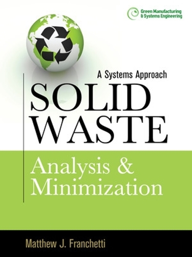 Паперова книга «Solid Waste Analysis and Minimization: A Systems Approach», автор Метью Франчетті - фото №1