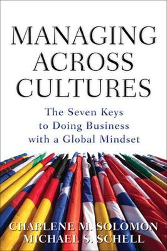 Бумажная книга «Managing Across Cultures: The 7 Keys to Doing Business with a Global Mindset», автор Шарлин Соломон - фото №1