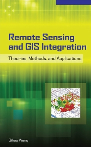 Бумажная книга «Remote Sensing and GIS Integration: Theories, Methods, and Applications», автор Цихао Вэн - фото №1