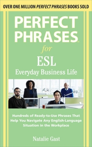 Паперова книга «Perfect Phrases ESL Everyday Business», автор Наталі Гаст - фото №1