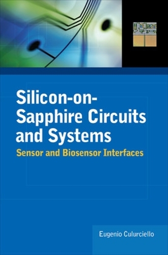 Бумажная книга «Silicon-on-Sapphire Circuits and Systems», автор Эудженио Кулурчелло - фото №1