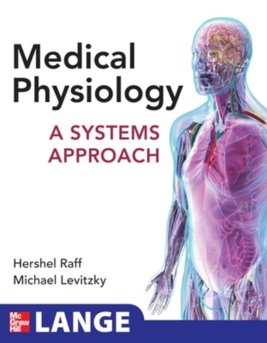 Бумажная книга «Medical Physiology: A Systems Approach», авторов Хершель Рафф, Майкл Левицкий - фото №1