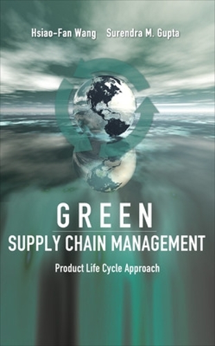 Паперова книга «Green Supply Chain Management: Product Life Cycle Approach», автор Сяо-Фан Ван - фото №1