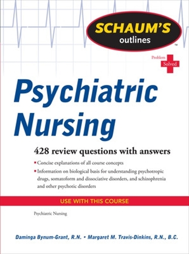 Бумажная книга «Schaum's Outline of Psychiatric Nursing», авторов Даминга Байнум-Грант, Маргарет Трэвис-Динкинс - фото №1