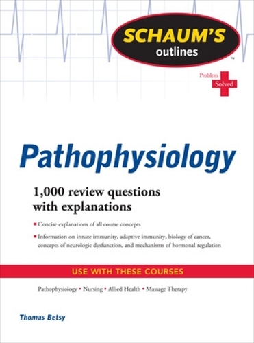Бумажная книга «Schaum's Outline of Pathophysiology», автор Том Бетси - фото №1
