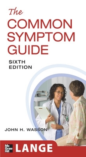 Бумажная книга «The Common Symptom Guide, Sixth Edition», авторов Б. Уолш, Элизабет Скотт Вассон, Гарольд Сокс, Джон Вассон - фото №1