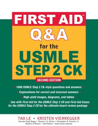 Бумажная книга «First Aid Q&A for the USMLE Step 2 CK, Second Edition», авторов Кристен Виерреггер, Тао Ле - фото №1