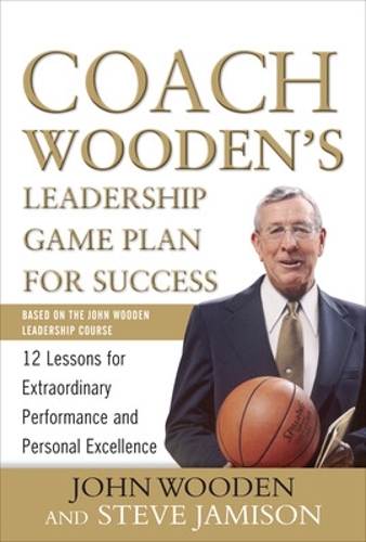 Бумажная книга «Coach Wooden's Leadership Game Plan for Success: 12 Lessons for Extraordinary Performance and Personal Excellence», авторов Джон Вуден, Стив Джемисон - фото №1