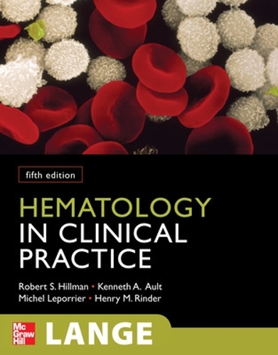 Бумажная книга «Hematology in Clinical Practice, Fifth Edition», авторов Мишель Лепоррье, Роберт Хиллман - фото №1