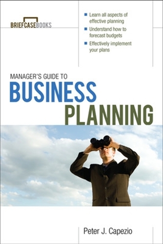 Бумажная книга «Manager's Guide to Business Planning», автор Питер Капецио - фото №1